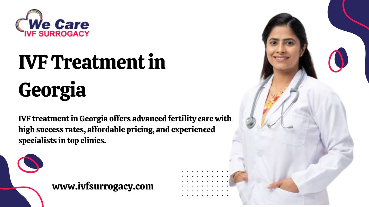 IVF Treatment in Georgia
